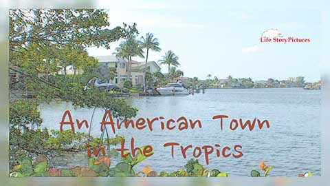 An American Town in the Tropics